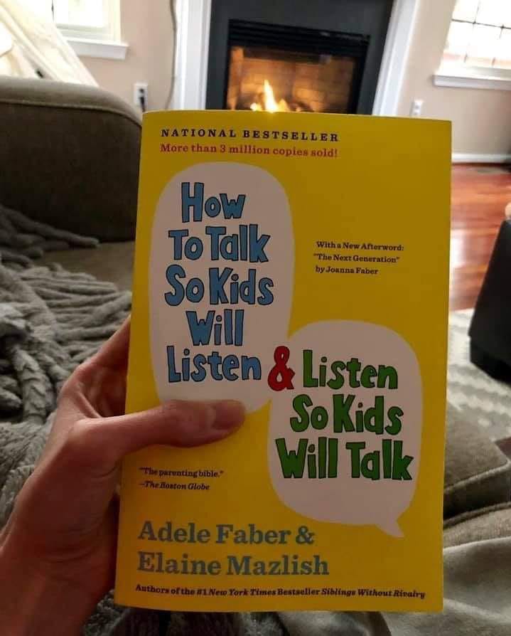 How to Talk So Kids Will Listen and Listen So Kids Will Talk How to Talk So Kids Will Listen and Listen So Kids Will Talk