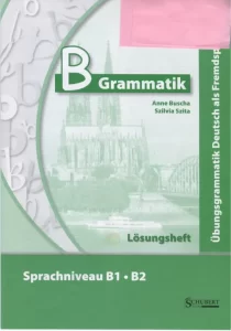 B Grammatik Losungeheft B1 B2