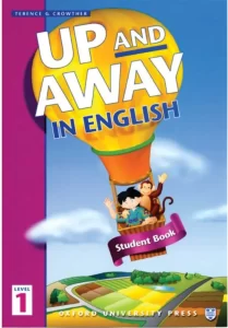 Up and Away in English Student Book 1