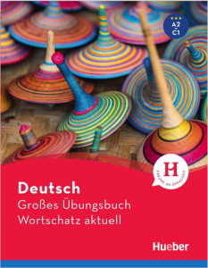 Deutsch Großes Übungsbuch Wortschatz aktuell A2-C1 Buch