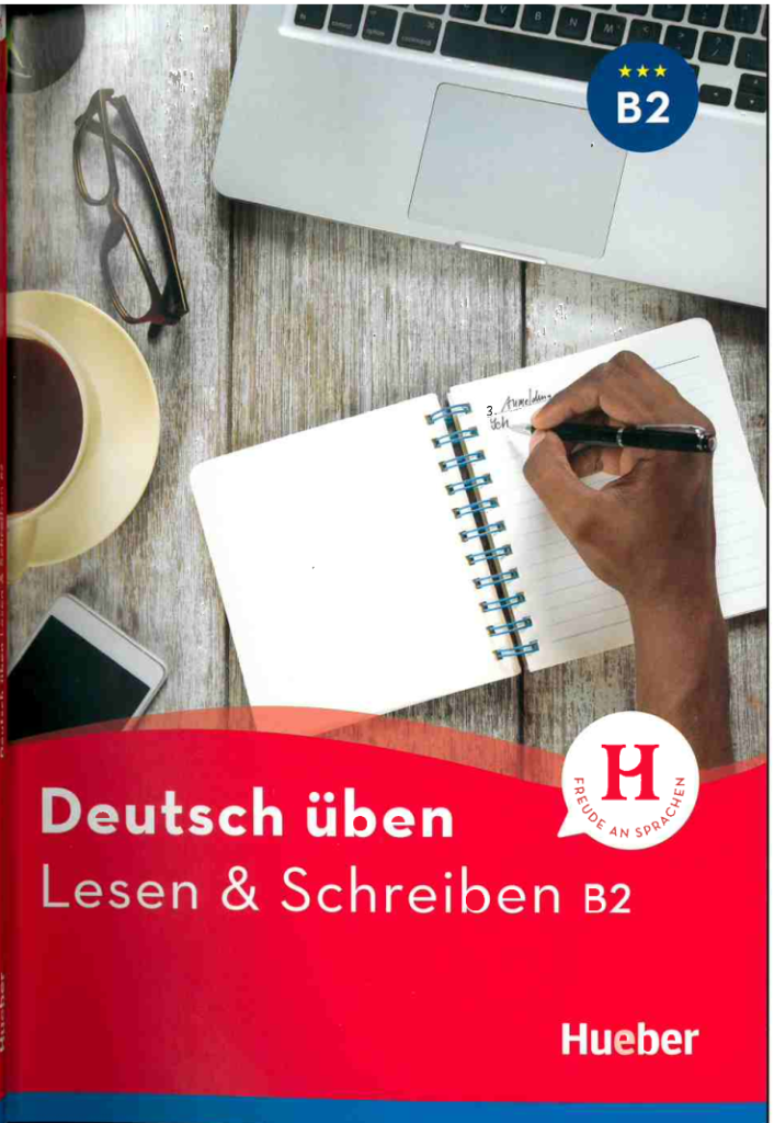Deutsch üben Lesen und Schreiben B2