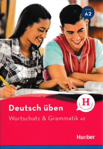 Deutsch üben Wortschatz & Grammatik A2 Buch (2019)
