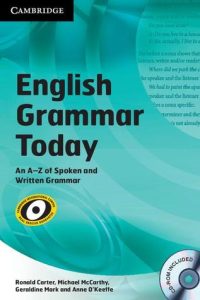 English Grammar Today An A-Z of Spoken and Written Grammar