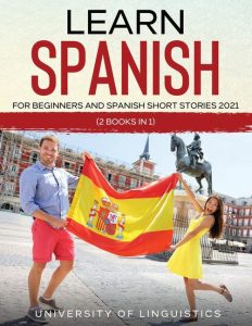 Learn Spanish For Beginners And Short Stories Book