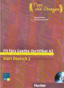 Fit fürs Goethe-Zertifikat, A2_ Start Deutsch 2, Volume 2
