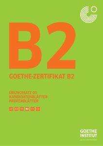 Goethe Zertifikat B2 Ubungssatz 03 Kandidatenblatte Pruferblatter