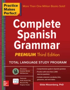 Practice Makes Perfect Complete Spanish Grammar Book