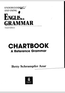 Understanding and Using English Grammar - Chartbook A Reference Grammar