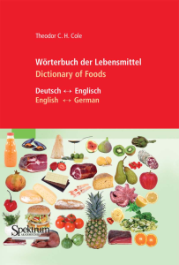 Wörterbuch der Lebensmittel (Deutsch – Englisch English – German) Dictionary of Foods