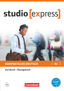studio [express] A1 Kurs-und Übungsbuch mit Audios online