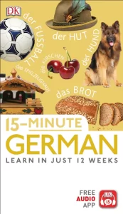15 Minute German Learn in Just 12 Weeks Book