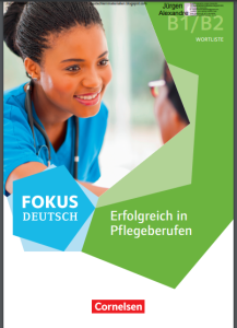 Fokus Deutsch - Erfolgreich in Pflegeberufen - Wortliste