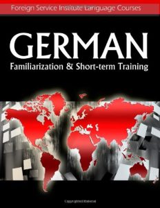 German Familiarization and Short Term Training author Foreign Service Institute