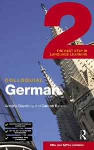 Colloquial German 2 The Next Step in Language Learning Book