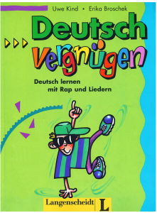 Deutschvergnügen - Lieder- und Übungsbuch Deutsch lernen mit Rap und Liedern. Lehrbuch