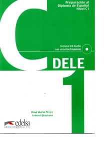Preparación al diploma español. DELE Nivel C1. Nueva edición