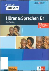 Arwen Schnack - Deutsch intensiv Hören und Sprechen B1 - 2021