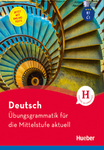 Deutsch Übungsgrammatik für die Mittelstufe aktuell