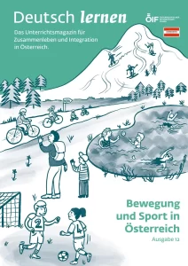 Deutsch lernen Ausgabe 12 - Bewegung und Sport in Österreich
