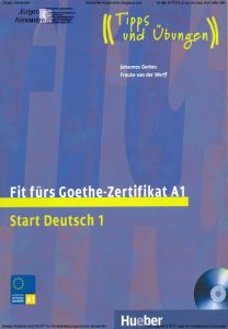 Fit fürs Goethe-Zertifikat A1 (Start Deutsch 1)