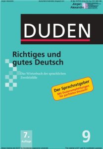 Richtiges und gutes Deutsch - Das Wörterbuch der sprachlichen Zweifelsfälle. Band 9 (7. Auflage)