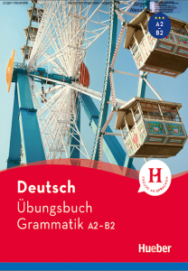Deutsch Übungsbuch Grammatik A2-B2 Hueber