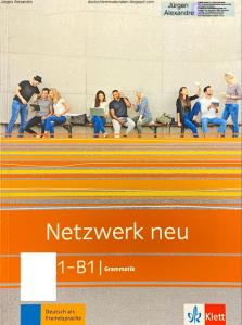 Netzwerk neu A1 - B1 Grammatik