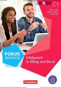 Fokus Deutsch C1 - Erfolgreich in Alltag und Beruf (2. Auflage)