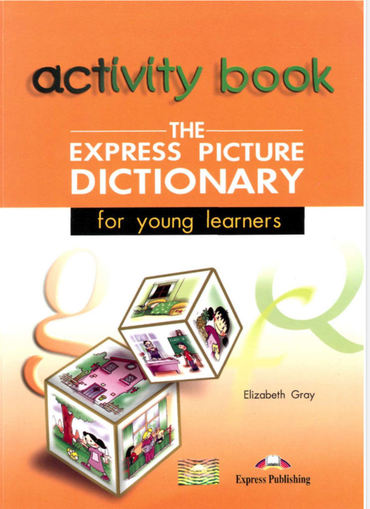 Activity Book The Express Picture Dictionary of Young Learners