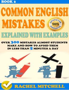 Common English Mistakes Explained with Examples