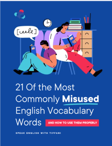 21 of the Most Commonly Misused English Vocabulary Words